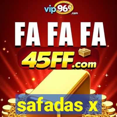 safadas x